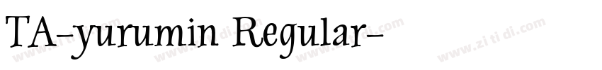 TA-yurumin Regular字体转换